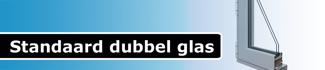 Standaard dubbel glas